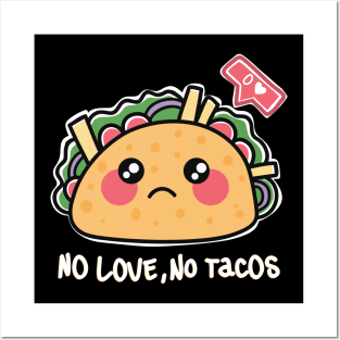 La Carreta Mexican Grill No Love No Tacos Posters and Art